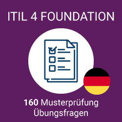 Itil 4 Foundation Musterprufung 160 Ubungsfragen Chf9 99