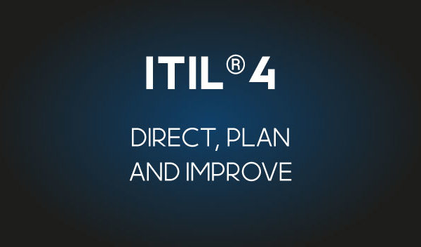 ITIL 4 Direct, Plan and Improve