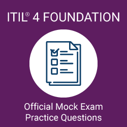 itil 4 foundation official mock exam practice questions peoplecert