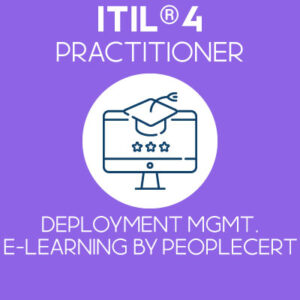 itil 4 practitioner practice manager peoplecert elearning deployment management